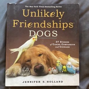 'Unlikely Friendships DOGS' New York times best selling book by Jennifer Holland